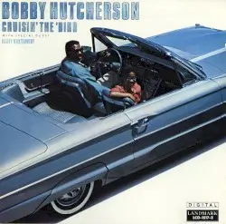 Cruisin' the 'Bird by Bobby Hutcherson