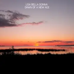 Dawn of a New Age by Lisa Bella Donna