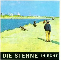 In echt by Die Sterne