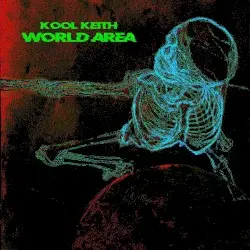 World Area by Kool Keith