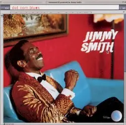 Dot Com Blues by Jimmy Smith