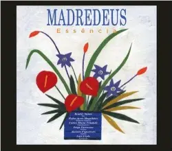 Essência by Madredeus