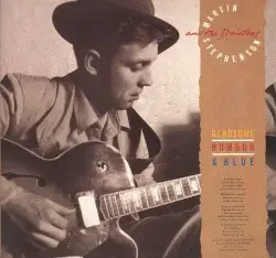 Gladsome, Humour & Blue by Martin Stephenson and the Daintees