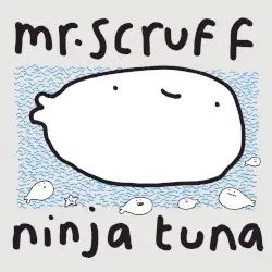 Ninja Tuna by Mr. Scruff