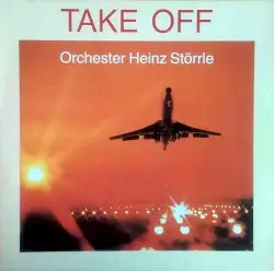 Take Off by Orchester Heinz Störrle