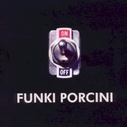 On by Funki Porcini