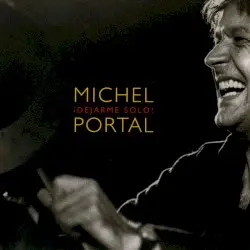 Dejarme Solo ! by Michel Portal