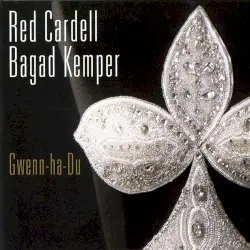 Gwenn-ha-Du by Red Cardell & Bagad Kemper