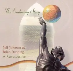 The Enduring Story by Jeff Johnson & Brian Dunning