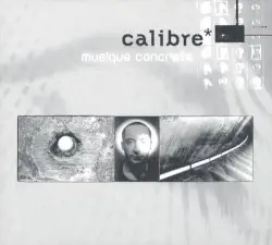Musique Concrete by Calibre