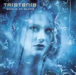 World of Glass by Tristania