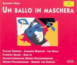 Un ballo in maschera by Giuseppe Verdi; Plácido Domingo, Josephine Barstow, Leo Nucci, Florence Quivar, Sumi Jo, Konzertvereinigung Wiener Staatsopernchor, Wiener Philharmoniker, Herbert von Karajan
