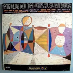Mingus Ah Um by Charles Mingus