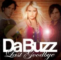 Last Goodbye by Da Buzz