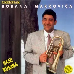 Hani Rumba by Boban Marković Orkestar