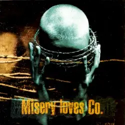 Misery Loves Co. by Misery Loves Co.