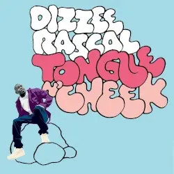 Tongue n’ Cheek by Dizzee Rascal