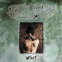 Vent by Caliban