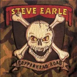 Copperhead Road by Steve Earle