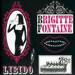 Libido by Brigitte Fontaine