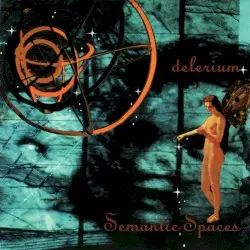 Semantic Spaces by Delerium
