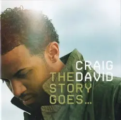 The Story Goes… by Craig David