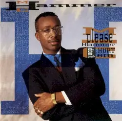 Please Hammer, Don’t Hurt ’Em by M.C. Hammer