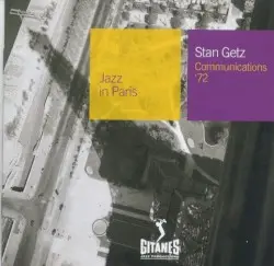 Jazz in Paris: Communications '72 by Stan Getz & Michel LeGrand & his Orchestra