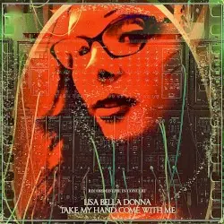 Take My Hand, Come With Me by Lisa Bella Donna