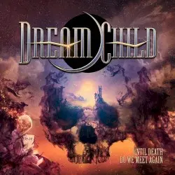 Until Death Do We Meet Again by Dream Child
