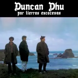 Por tierras escocesas by Duncan Dhu