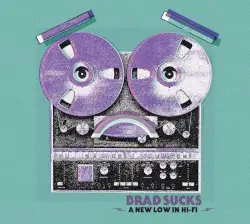 A New Low in Hi-Fi by Brad Sucks