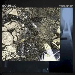misaligned by Solesca