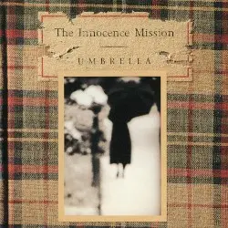 Umbrella by The Innocence Mission