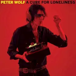 A Cure for Loneliness by Peter Wolf