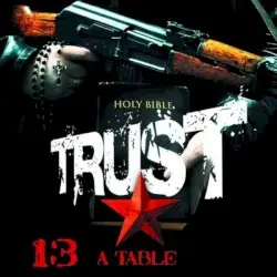 13 à table by Trust