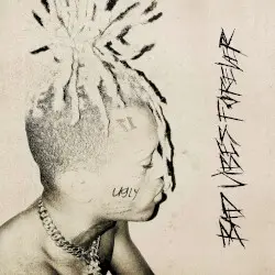 Bad Vibes Forever by XXXTENTACION