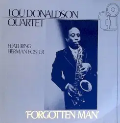 Forgotten Man by Lou Donaldson Quartet