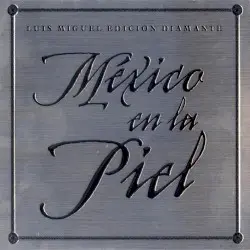México en la piel by Luis Miguel