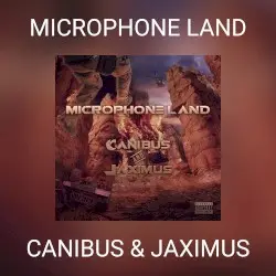 MICROPHONE LAND by CANIBUS & JAXIMUS