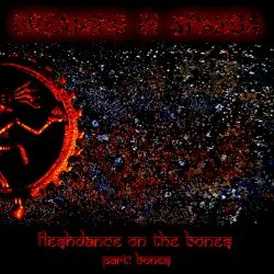 Fleshdance on the Bones. Part: Bones by Dreaming in Spanda
