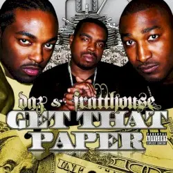 Get That Paper by Daz & FrattHouse