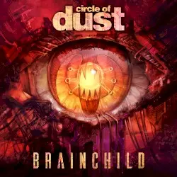 Brainchild by Circle of Dust