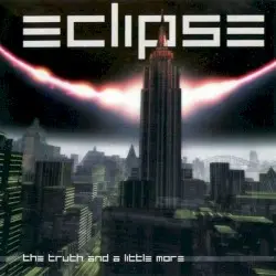 The Truth and a Little More by Eclipse