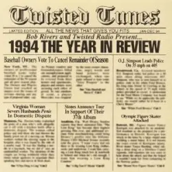 Twisted Tunes: 1994 The Year in Review by Bob Rivers