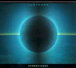 Carbon/Core by Lustmord