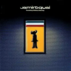 Travelling Without Moving by Jamiroquai