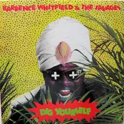 Dig Yourself by Barrence Whitfield & the Savages