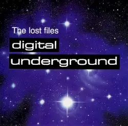 The Lost Files by Digital Underground