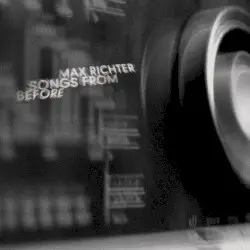 Songs From Before by Max Richter